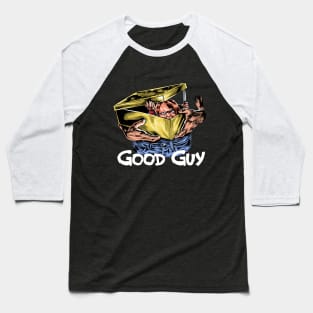 Good Guy Baseball T-Shirt